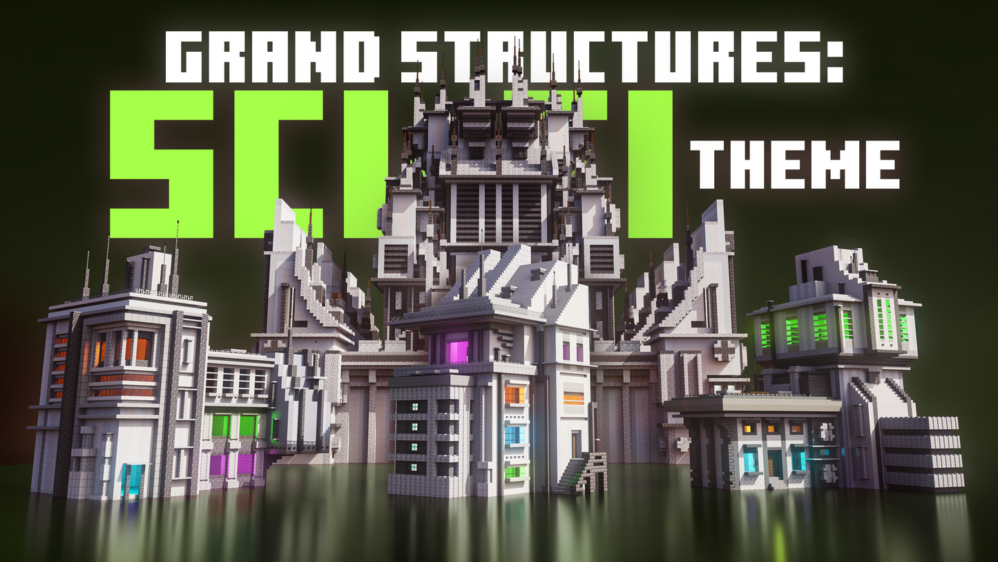 Grand Structures: Sci-Fi Theme